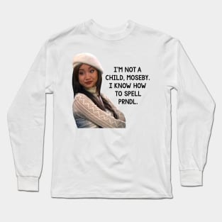 "I Know How to Spell PRNDL" Suite Life London Tipton Long Sleeve T-Shirt